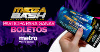 Gana boletos para Mega Bash 2025